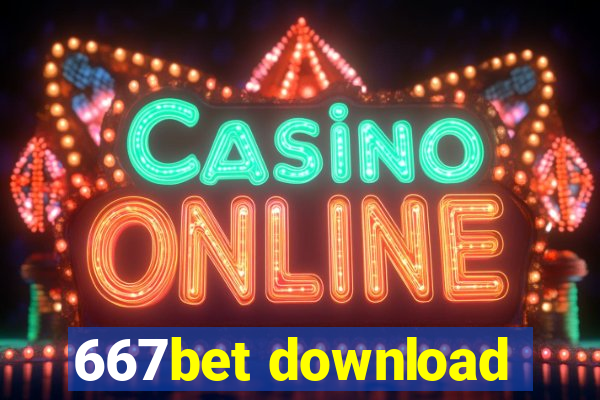 667bet download